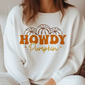 AUTUMN THEMED HOWDY PUMPKIN SWEATSHIRT
