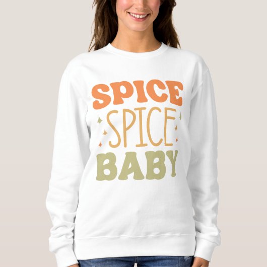 AUTUMN THEMED RETRO GROOVY SPICE SPICE BABY SWEATSHIRT (Vorderseite)