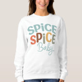 AUTUMN THEMIERTE SPICE SPICE BABY SWEATSHIRT (Vorderseite)
