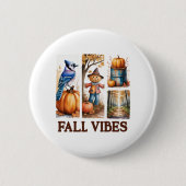 Autumn Vibes Fall Vibes Button (Vorderseite)
