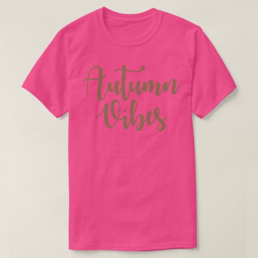 Autumn Vibes T-Shirt (Design vorne)