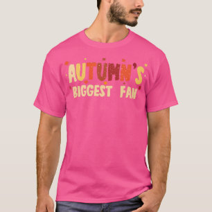 Autumns Größter Fan für Herbstsaison Lover T-Shirt