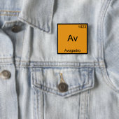 Av - Avogadro Funny Element Chemistry Symbol T-Shi Button (Beispiel)