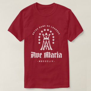 AVE MARIA NOTRE DAME DE LOURDES T-Shirt