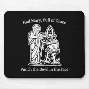 Ave Maria voll der Gnade schlage den Teufel Glaube Mousepad