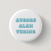 Avenge Alan Turing Button (Vorderseite)