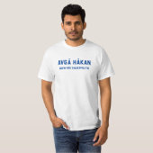 Avgå Håkan T-Shirt (Vorne ganz)