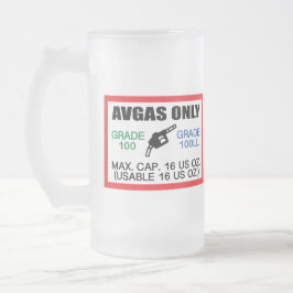 AVGAS / 100LL fuel only Mattglas Bierglas