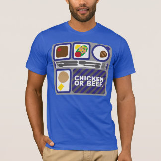 Avgeek - Huhn oder Rindfleisch T-Shirt