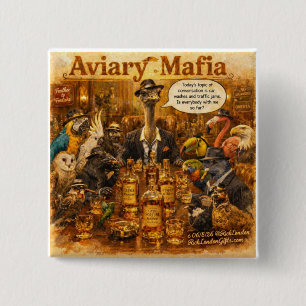 Aviary Mafia Cartoon – Feder-Familien-Mafia-Humor Button