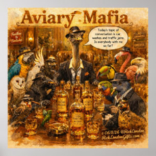Aviary Mafia Cartoon – Feder-Familien-Mafia-Humor  Poster