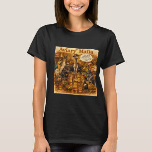 Aviary Mafia Cartoon – Feder-Familien-Mafia-Humor T-Shirt