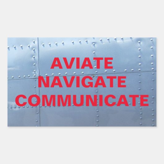 AVIATE, NAVIGATE, COMMUNICATION Aviation Sticker (Vorderseite)