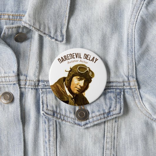 Aviator Schauspieler Daredevil DeLay Button (Beispiel)