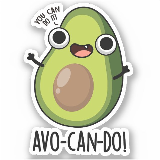 Avo-can-do Funny Avocado Pun Aufkleber (Vorderseite)