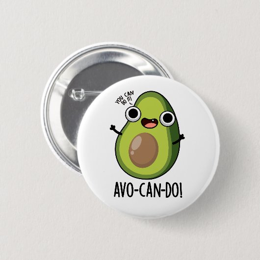 Avo-can-do Funny Avocado Pun Button (Vorne & Hinten)