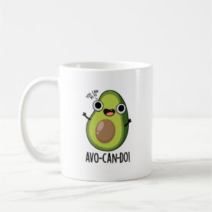Avo-can-do Funny Avocado Puns Kaffeetasse