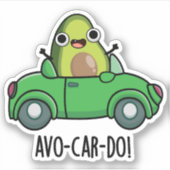 Avo-car-do Funny Avocado Puns Aufkleber (Vorderseite)