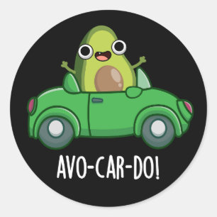 Avo-car-do Funny Avocado Puns Dark BG Runder Aufkleber