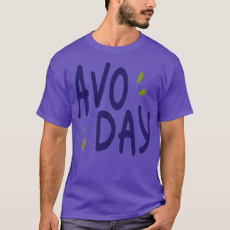 Avo Day T-Shirt