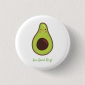 Avo Good Day Punny Avocado Button (Vorderseite)