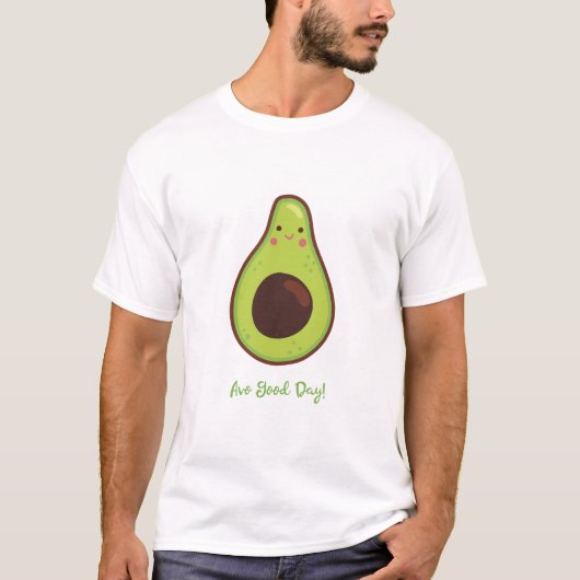 Avo Good Day Punny Avocado T-Shirt (Vorderseite)