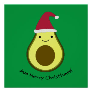 Avo Merry Christhass Avocado Poster