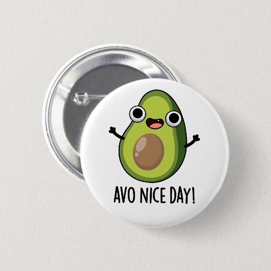 Avo Nice Day Funny Avocado Pub Button (Vorne & Hinten)