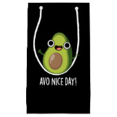 Avo Nice Day Funny Avocado Pun Dark BG Kleine Geschenktüte (Vorderseite)