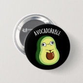 Avoc-adorable Funny Avocado Pun Dark BG Button (Vorne & Hinten)