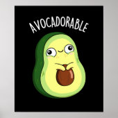 Avoc-adorable Funny Avocado Pun Dark BG Poster (Vorne)