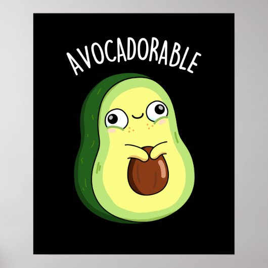 Avoc-adorable Funny Avocado Pun Dark BG Poster (Vorne)