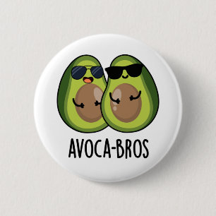 Avoca-bros Funny Avocado Pun Button