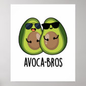 Avoca-bros Funny Avocado Pun Poster (Vorne)