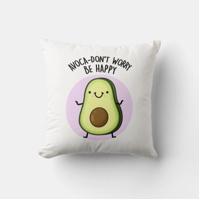 Avoca-don-not hope funny Avocado Pun Kissen (Vorderseite)