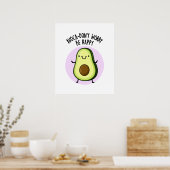 Avoca-don-not hope funny Avocado Pun Poster (Küche)
