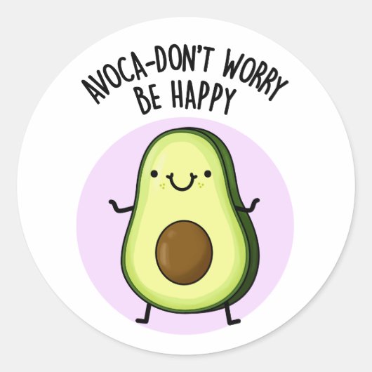 Avoca-don-not hope funny Avocado Pun Runder Aufkleber (Vorderseite)