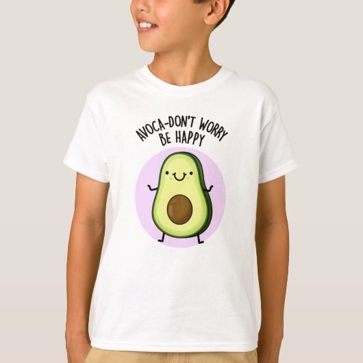 Avoca-don-not hope funny Avocado Pun T-Shirt (Vorderseite)