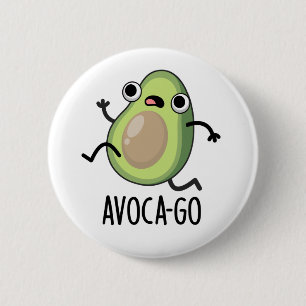 Avoca-go Funny Avocado Pun Button