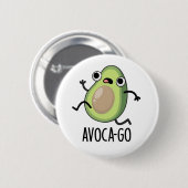 Avoca-go Funny Avocado Pun Button (Vorne & Hinten)
