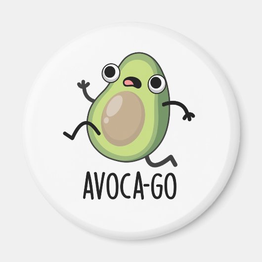 Avoca-go Funny Avocado Pun Magnet (Vorne)