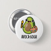 Avoca-gogh Funny Avocado Artist Pun Button (Vorne & Hinten)