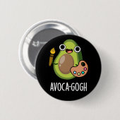 Avoca-gogh Funny Avocado Artist Pun Dark BG Button (Vorne & Hinten)