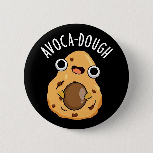 Avoca-Teig Lustiger Avocado-Wortwitz Button (Vorderseite)