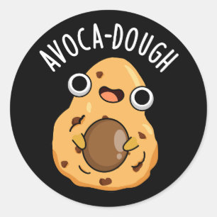 Avoca-Teig Lustiger Avocado-Wortwitz  Runder Aufkleber