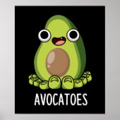 Avoca-toes Funny Avocado Puns Dark BG Poster (Vorne)