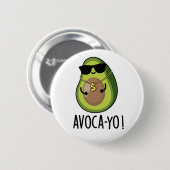 Avoca-yo Funny Cool Avocado Pun Button (Vorne & Hinten)