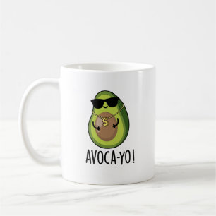 Avoca-yo Funny Cool Avocado Pun Kaffeetasse