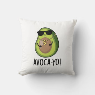 Avoca-yo Funny Cool Avocado Pun Kissen