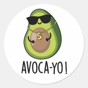 Avoca-yo Funny Cool Avocado Pun Runder Aufkleber